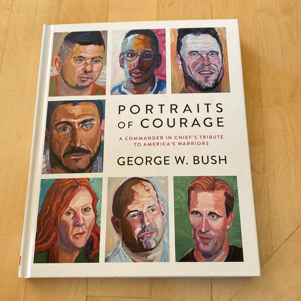 Portraits of Courage
A Commander in Chief’s Tribute to American’s Warriors